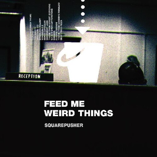 Squarepusher - Feed Me Weird Things [Clear 2LP+10in]