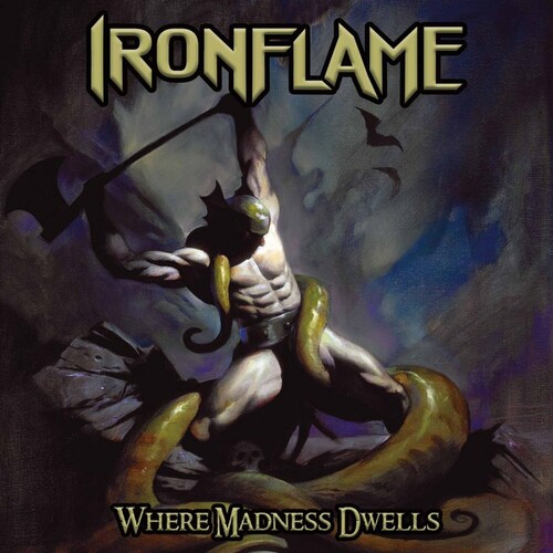 Ironflame - Where Madness Dwells (Slip)