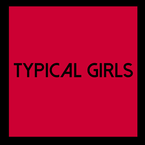 Typical Girls Volume 6 / Various - Typical Girls Volume 6 / Various