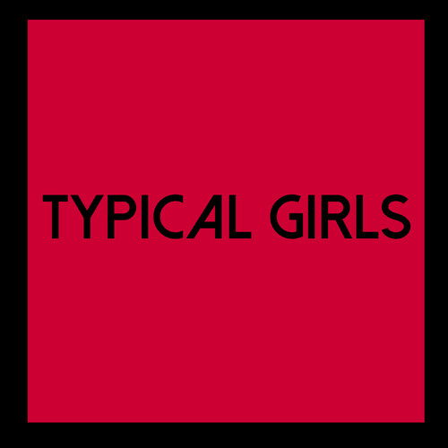 Typical Girls Volume 6 /  Various