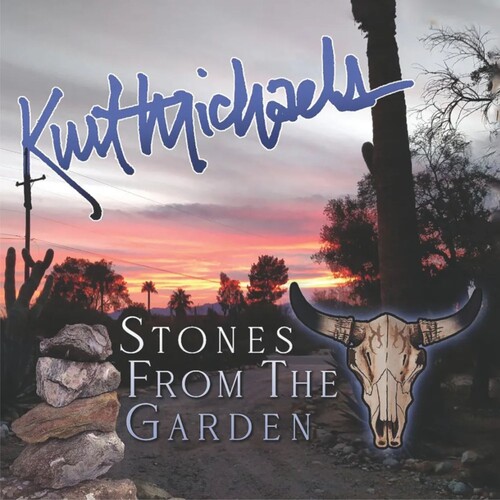 Kurt Michaels - Stones From The Garden [Digipak]