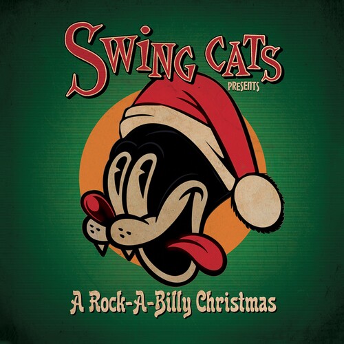 Swing Cats - Swing Cats Presents A Rockabilly Christmas - Green