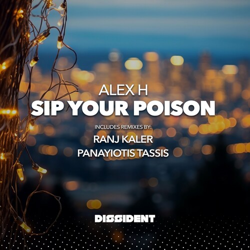 Alex H - Sip Your Poison (Mod)
