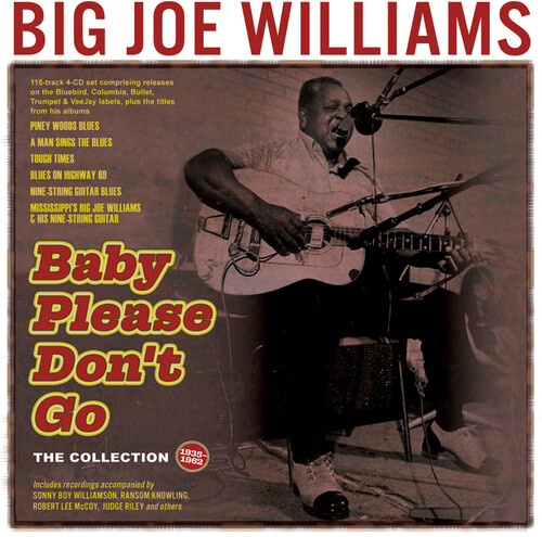 Big Williams  Joe - Baby Please Don't Go: The Collection 1935-62