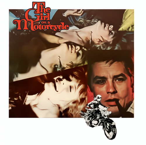 The Girl on a Motorcycle: Music from the Soundtrack of The British Lion Film (Original Soundtrack)