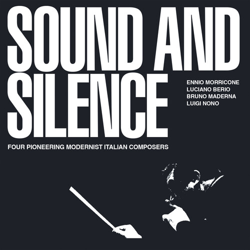 Sound & Silence: Four Pioneering Modernist Italian Composers