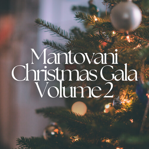 Mantovani Orchestra Presents - The Christmas Gala, Vol.,2