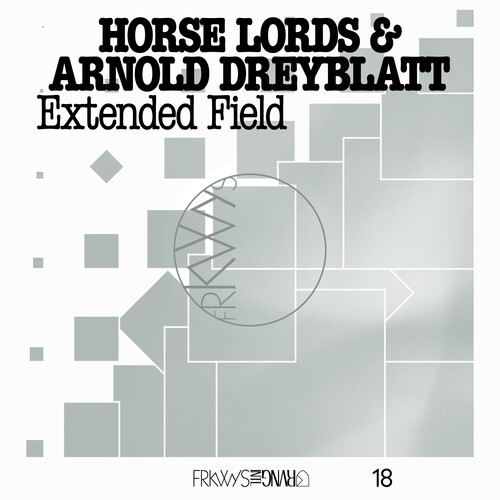 Horse Lords / Arnold Dreyblatt - Frkwys Vol. 18: Extended Field vinyl record cover