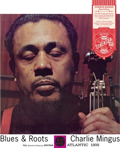 Charles Mingus - Blues & Roots (Syeor26) (Rhino Reserve) (Audiophile)