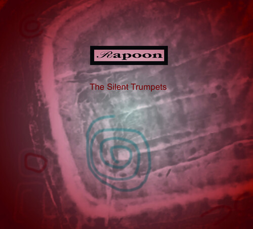 Rapoon - Silent Trumpets vinyl record cover