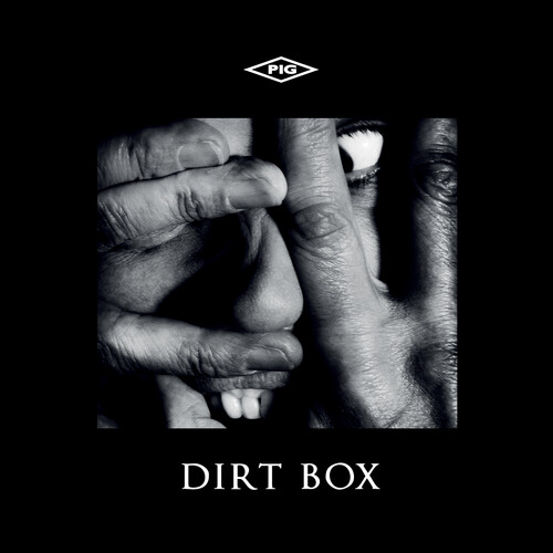 Pig - Dirt Box (Ep)