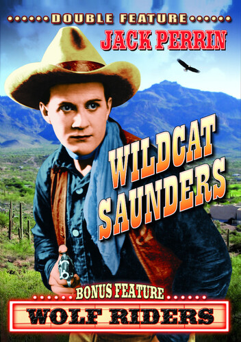 Wolf Riders / Wildcat Saunders