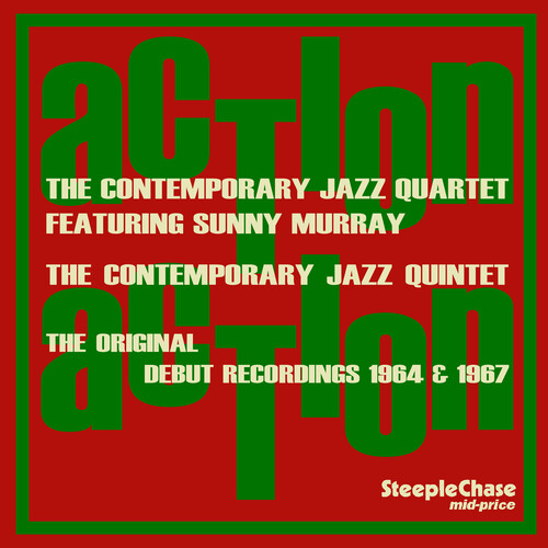 The Contemporary Jazz Quartet/ Quintet Featuring Sunny Murray