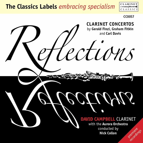 Reflections: Clarinet Concertos