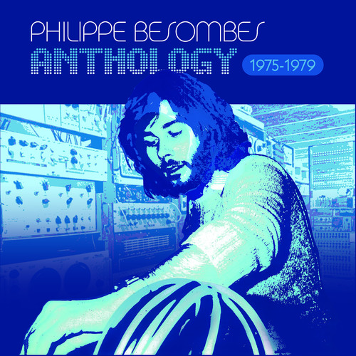 Philippe Besombes - Anthology 1975-1979 (Box) vinyl record cover