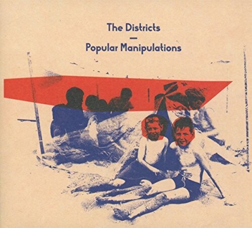 The Districts - Popular Manipulations
