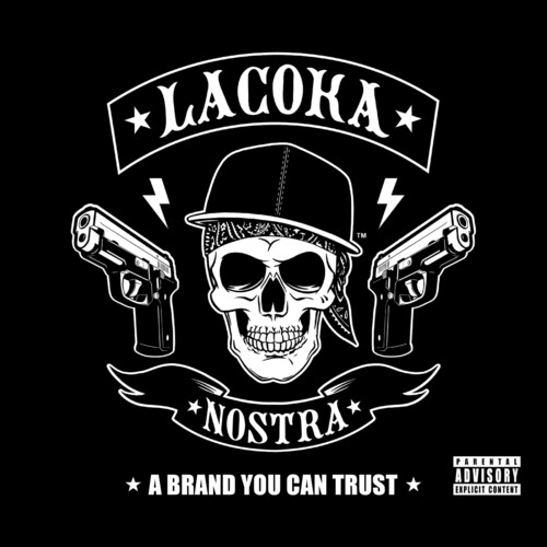 La Coka Nostra - Brand You Can Trust