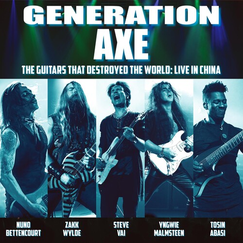 Generation Axe: Guitars That Destroyed That World - Live in China