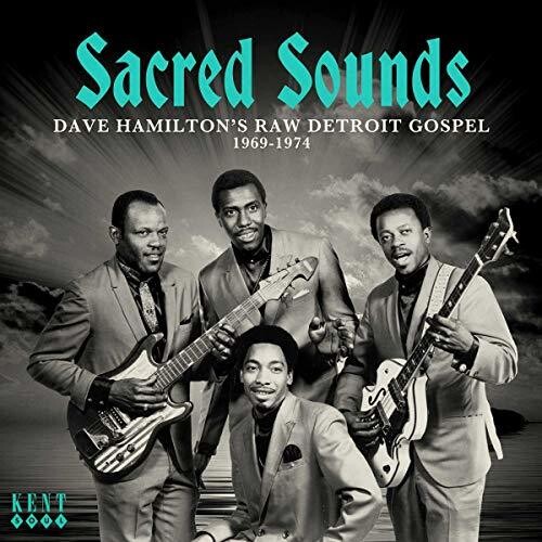 Sacred Soul: Dave Hamilton's Raw Detroit Gospel 1969-1974 /  Various [Import]