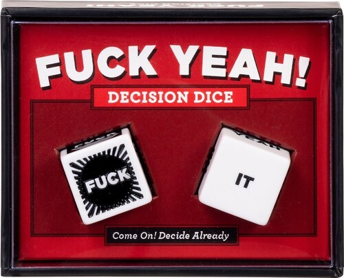 Chronicle Books - Fuck Yeah! Decision Dice: Come on! Decide Already!