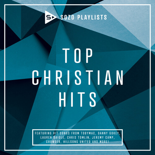 Sozo Playlists: Top Christian Hits (Various Artists)