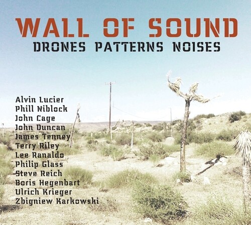 Wall Of Sound: Drones Patterns Noises