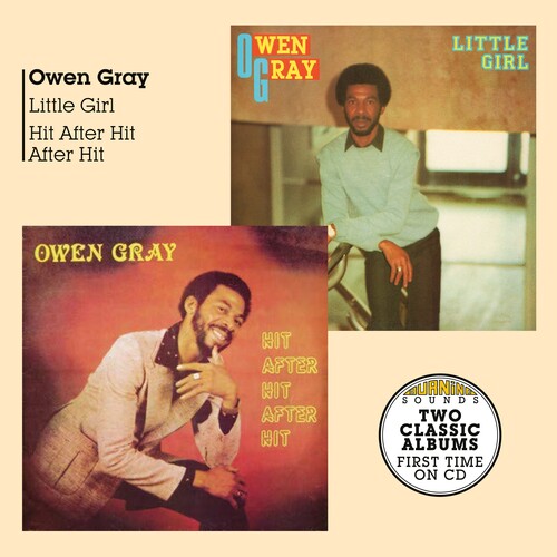 Owen Gray - Little Girl + Hit After Hit After Hit