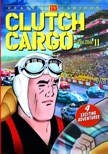 Clutch Cargo: Volume 11