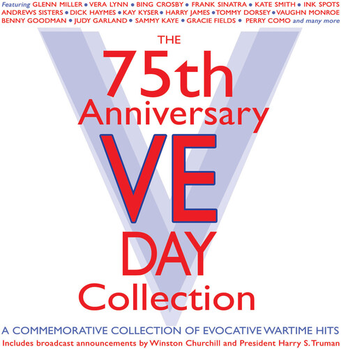 75th Anniversary Ve Day Collection (Various Artists)