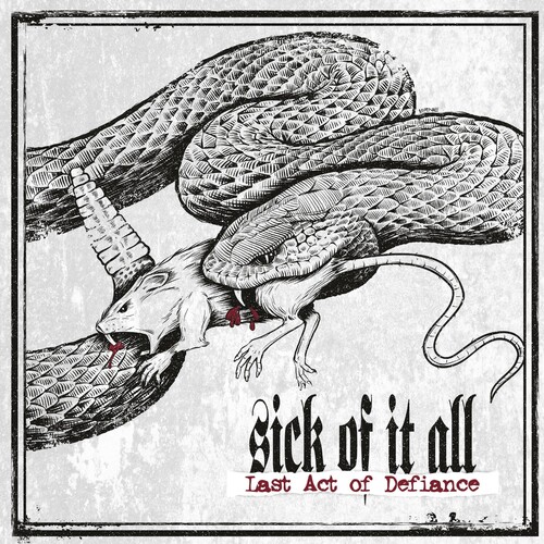 Sick Of It All - Last Act If Defiance