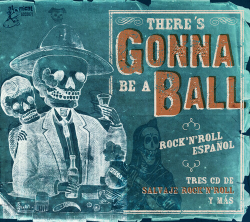 There's Gonna Be A Ball: Rock 'n' Roll Espanol (Various Artists)