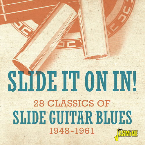 Slide It On In! - 28 Classics Of Slide Guitar Blues 1948-1961 /  Various [Import]