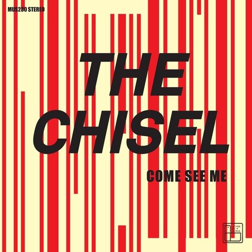 The Chisel - Come See Me / Not The Only One (Can)