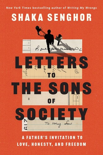 Shaka Senghor - Letters To The Sons Of Society (Hcvr)