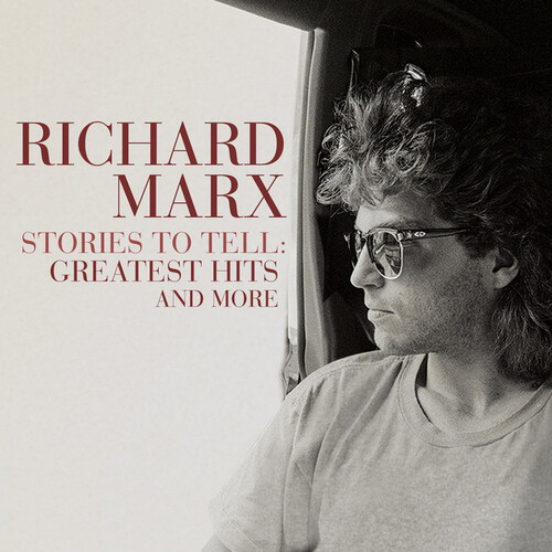Richard Marx - Stories to Tell: Greatest Hits and More [2CD]