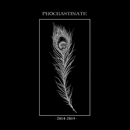 Procrastinate - Discography 2014-2019