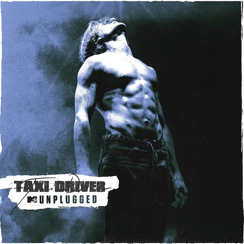 Taxi Driver MTV Unplugged [Import]