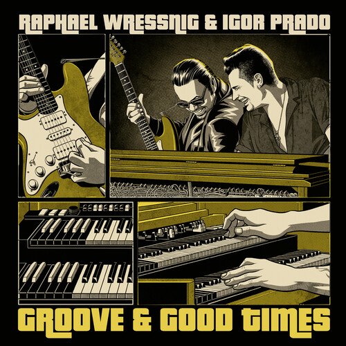 Wressning, Raphael / Prado, Igor - Groove & Good Times