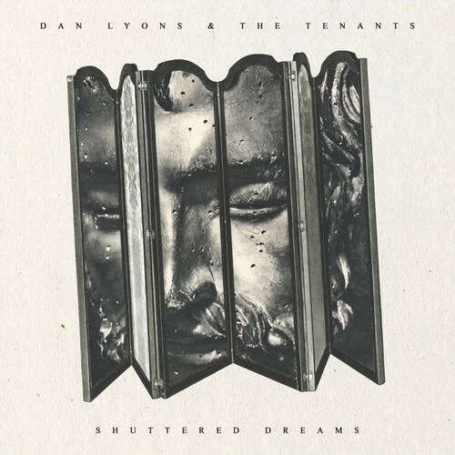 Lyons, Dan & the Tenants - Shuttered Dreams