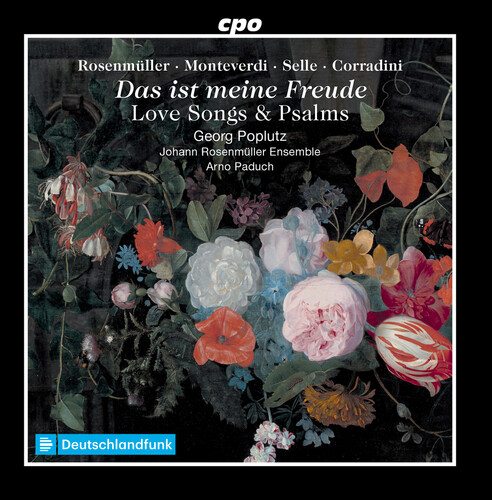 Bernhard / Poplutz / Johann Rosenmuller Ensemble - Love Songs & Psalms