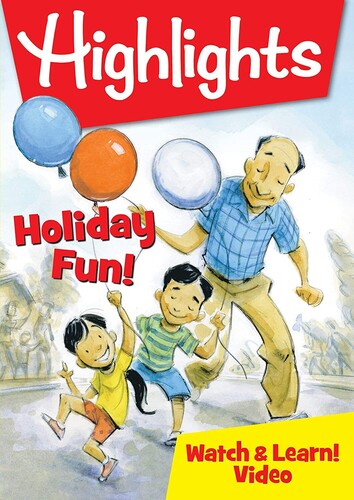 Highlights: Holiday Fun! - Highlights: Holiday Fun!