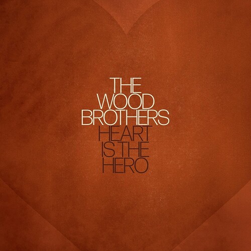 The Wood Brothers - Heart is the Hero [LP]