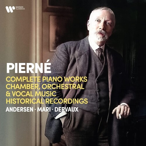 Gabriel Pierne: Complete Piano Works, Chamber Orchestral & Vocal Music