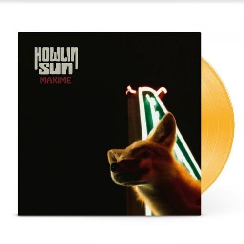 Howlin Sun - Maxime - Orange Vinyl