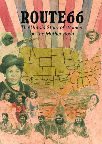 Route 66: The Untold Story of Women on the Mother - Route 66: The Untold Story Of Women On The Mother