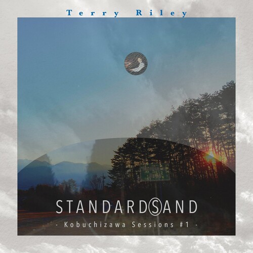 Terry Riley - Standard(S)And: Kobuchizawa Sesions #1