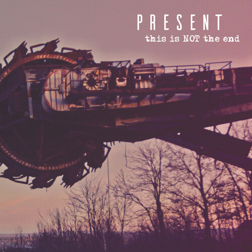 Present - This Is Not The End