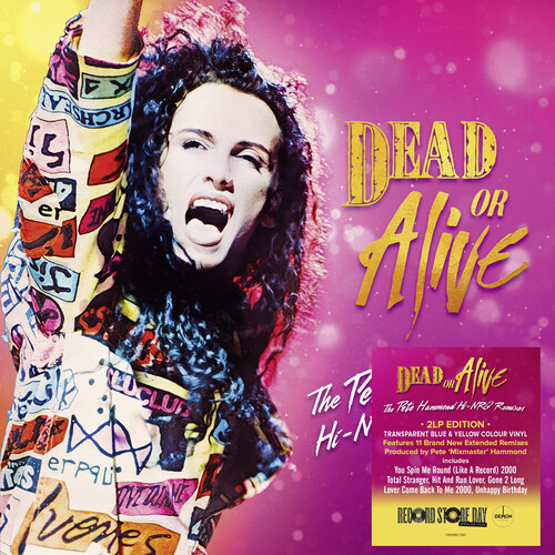 Dead Or Alive - The Pete Hammond Hi-Nrg Remixes 
