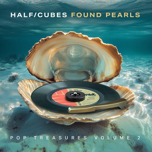 Half-Cubes - Found Pearls Pop Treasures Vol 2 vinyl record cover