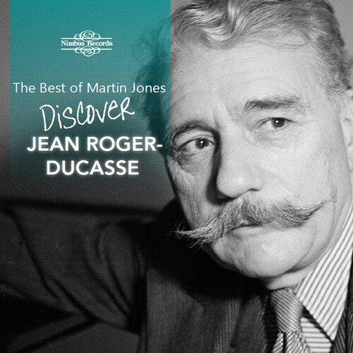 The Best of Martin Jones - Jean Roger-Ducasse